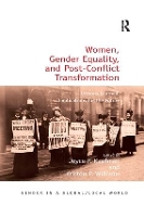 Book Cover for Women, Gender Equality, and Post-Conflict Transformation by Joyce P. Kaufman