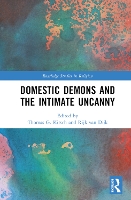 Book Cover for Domestic Demons and the Intimate Uncanny by Thomas G University of Konstanz, Germany Kirsch