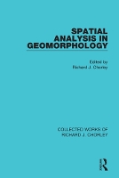 Book Cover for Spatial Analysis in Geomorphology by Richard J. Chorley