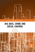 Book Cover for Big Data, Crime and Social Control by Aleš Završnik