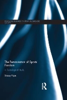 Book Cover for The Feminization of Sports Fandom by Stacey Pope