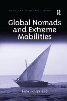 Book Cover for Global Nomads and Extreme Mobilities by Päivi Kannisto