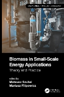 Book Cover for Biomass in Small-Scale Energy Applications by Mateusz Szubel