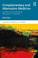 Book Cover for Complementary and Alternative Medicine by Kevin (Victoria University of Wellington, New Zealand) Dew