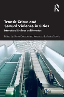 Book Cover for Transit Crime and Sexual Violence in Cities by Vania Ceccato