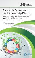 Book Cover for Sustainable Development Goals Connectivity Dilemma by Abbas Rajabifard