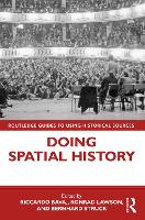 Book Cover for Doing Spatial History by Riccardo (University of St Andrews, UK) Bavaj