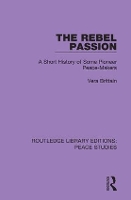 Book Cover for The Rebel Passion by Vera Brittain