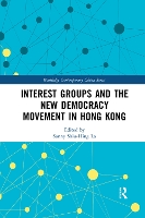 Book Cover for Interest Groups and the New Democracy Movement in Hong Kong by Sonny ShiuHing Lo