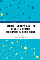 Book Cover for Interest Groups and the New Democracy Movement in Hong Kong by Sonny Shiu-Hing Lo