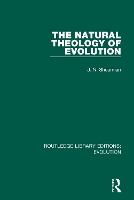 Book Cover for The Natural Theology of Evolution by J N Shearman