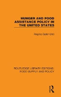 Book Cover for Hunger and Food Assistance Policy in the United States by Regina Galer-Unti