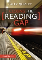 Book Cover for Closing the Reading Gap by Alex Quigley