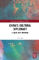 Book Cover for China's Cultural Diplomacy by Xin University of Central Lancashire, UK Liu