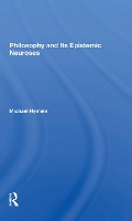 Book Cover for Philosophy And Its Epistemic Neuroses by Michael Hymers