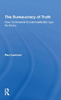 Book Cover for The Bureaucracy Of Truth by Paul Lendvai