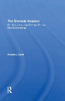 Book Cover for The Grenada Invasion by Robert J. Beck