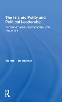 Book Cover for The Islamic Polity And Political Leadership by Mehran Tamadonfar