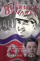 Book Cover for The Guerilla Dynasty by Adrian Buzo