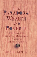 Book Cover for The Paradox Of Wealth And Poverty by Daniel Little