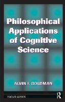 Book Cover for Philosophical Applications Of Cognitive Science by Alvin I Goldman