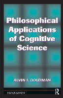 Book Cover for Philosophical Applications Of Cognitive Science by Alvin I. Goldman