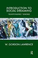 Book Cover for Introduction to Social Dreaming by W. Gordon Lawrence