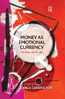 Book Cover for Money as Emotional Currency by Anca Carrington