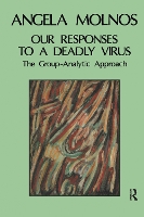 Book Cover for Our Responses to a Deadly Virus by Angela Molnos