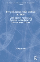 Book Cover for Psychoanalysis with Wilfred R. Bion by François Lévy