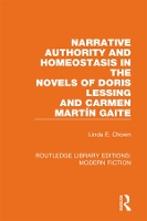 Book Cover for Narrative Authority and Homeostasis in the Novels of Doris Lessing and Carmen Martín Gaite by Linda E. Chown