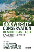 Book Cover for Biodiversity Conservation in Southeast Asia by Serge Morand