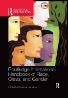 Book Cover for Routledge International Handbook of Race, Class, and Gender by Shirley Jackson