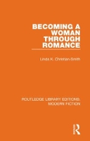Book Cover for Becoming a Woman Through Romance by Linda K. Christian-Smith
