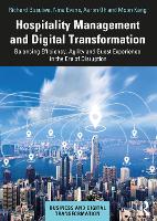 Book Cover for Hospitality Management and Digital Transformation by Richard (University of South Australia, Australia) Busulwa