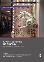 Book Cover for Architectures of Display by Anca I. Lasc