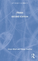 Book Cover for Home by Alison Queen Mary University of London, UK Blunt, Robyn University of Sydney, Australia Dowling