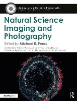 Book Cover for Natural Science Imaging and Photography by Michael R. Peres