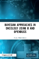 Book Cover for Bayesian Approaches in Oncology Using R and OpenBUGS by Atanu Bhattacharjee