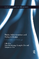 Book Cover for Public Administration and Policy in Korea by Keun Seoul National of Science and Technology, South Korea Namkoong