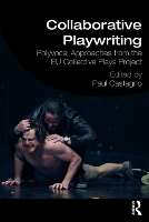 Book Cover for Collaborative Playwriting by Paul C Castagno