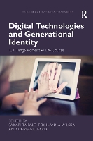 Book Cover for Digital Technologies and Generational Identity by Sakari University of Jyväskylä, Finland Taipale