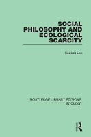 Book Cover for Social Philosophy and Ecological Scarcity by Keekok Lee