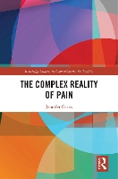 Book Cover for The Complex Reality of Pain by Jennifer Corns