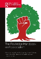 Book Cover for The Routledge Handbook on Ecosocialism by Leigh McGill University, Canada Brownhill