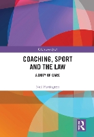 Book Cover for Coaching, Sport and the Law by Neil Partington