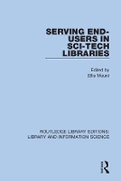 Book Cover for Serving End-Users in Sci-Tech Libraries by Ellis Mount