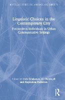 Book Cover for Linguistic Choices in the Contemporary City by Dick Smakman