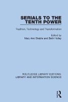 Book Cover for Serials to the Tenth Power by Mary Ann Sheble