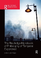 Book Cover for The Routledge Handbook of Philosophy of Temporal Experience by Ian Phillips